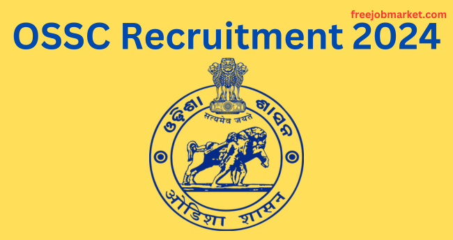 OSSC Recruitment 2024: Junior Mining Officer and various other Posts | 430 Vacancies - Apply Now